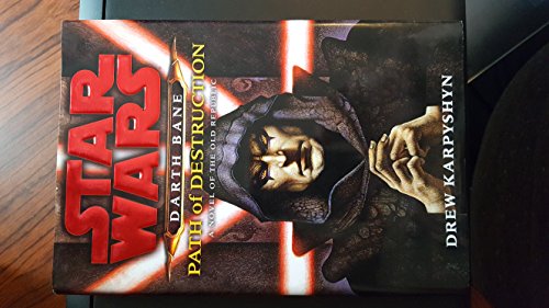Path of Destruction: A Novel of the Old Republic