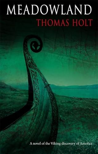 Meadowland: A Novel of the Viking Discovery of America