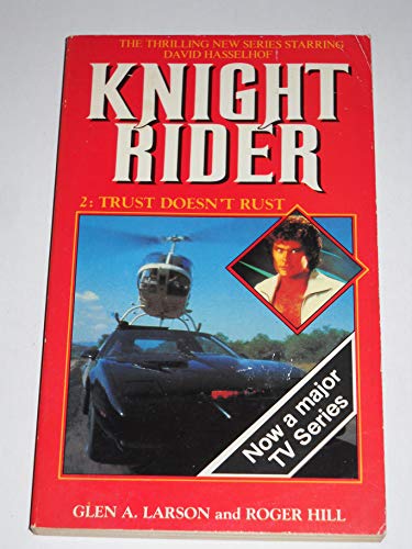 Knight Rider 2: Trust Doesn't Rust