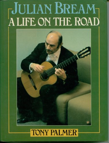 Julian Bream, a life on the road