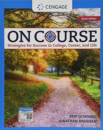 On Course: Strategies for Creating Success in College, Career, and Life (MindTap Course List)