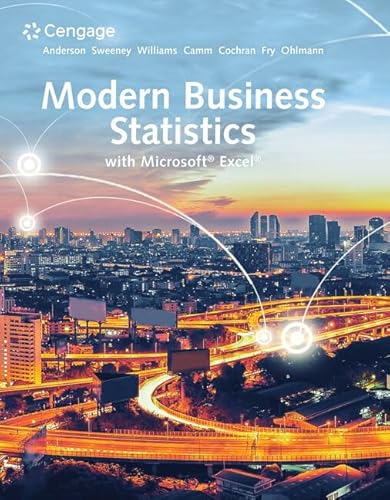 Modern Business Statistics with Microsoft Excel (MindTap Course List)