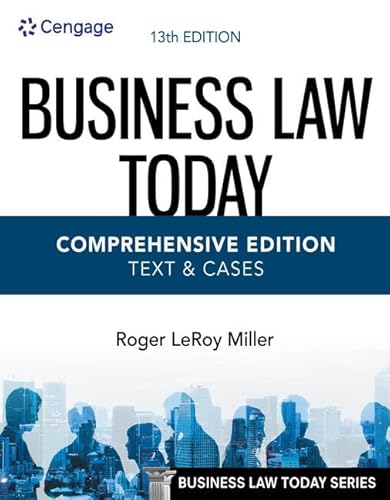 Business Law Today - Comprehensive Edition: Text & Cases (MindTap Course List)