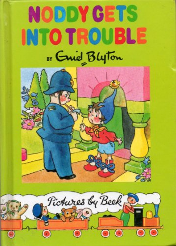 Enid Blyton's Noddy gets into trouble (Noddy library)