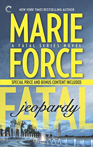 Fatal Jeopardy: Book Seven of The Fatal Series