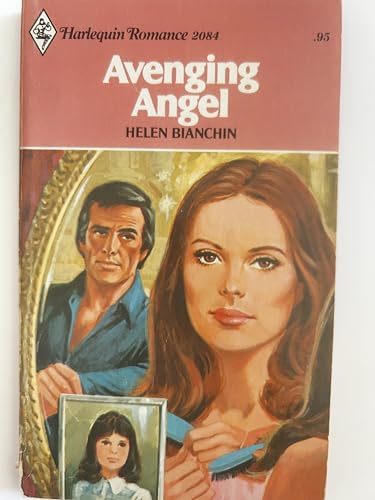 Avenging Angel (Harlequin Romance 2084)