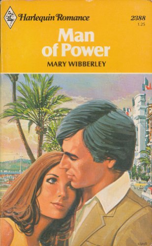 Man of Power (Harlequin Romance, No. 2388)