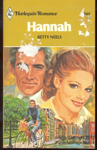 Hannah (Harlequin Romance Series, No. 2403)