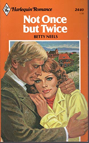 Not Once But Twice (Harlequin Romance, No. 2440)