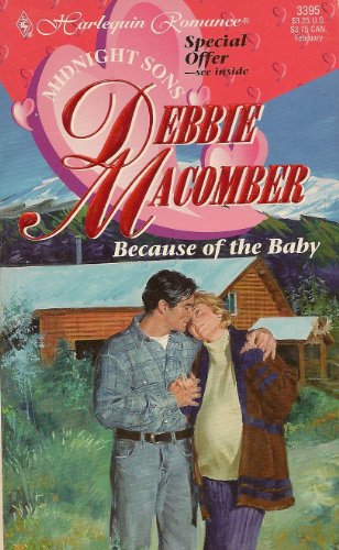 Because of the Baby