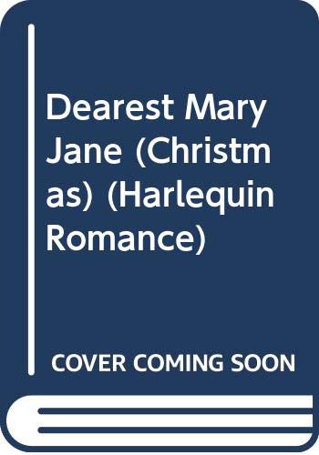 Dearest Mary Jane (Christmas) (Harlequin Romance)
