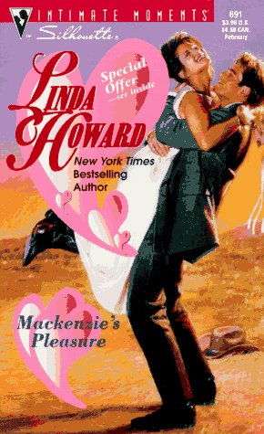 Mackenzie's Pleasure (Silhouette Intimate Moments, No. 691)