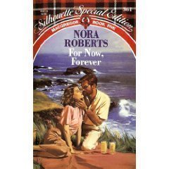 For Now, Forever (Silhouette Special Edition, No. 361)