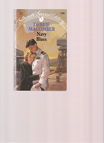 Navy Blues (The Navy Series #2) (Silhouette Special Edition, No 518)