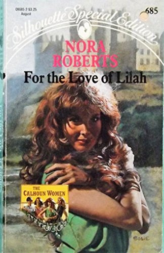 For Love Of Lilah (The Calhoun Women)