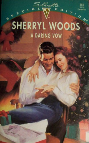 Daring Vow (Vows) (Silhouette Special Edition)
