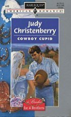 Cowboy Cupid (4 Brides For 4 Brothers) (Harlequin American Romance)