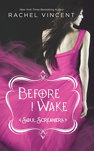 Before I Wake (Soul Screamers, 6)