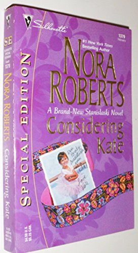 Considering Kate (The Stanislaskis) (Silhouette Special Edition No. 1379)