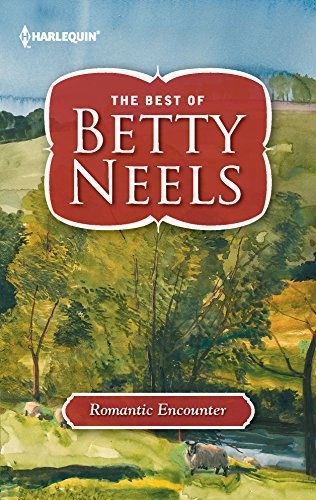 Romantic Encounter (The Best of Betty Neels)