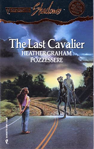 Last Cavalier (Silhouette Shadows, No 1)