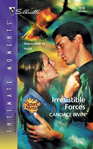 Irresistible Forces (Silhouette Intimate Moments No. 1270)