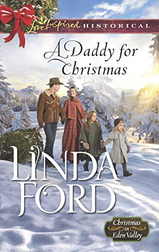 A Daddy for Christmas (Christmas in Eden Valley, 1)