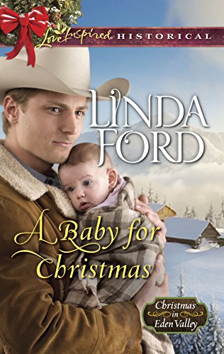 A Baby for Christmas (Christmas in Eden Valley, 2)