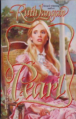 Pearl (Harlequin Historical, 329)