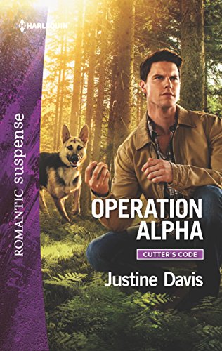 Operation Alpha: A Thrilling K-9 Suspense Novel (Cutter's Code, 8)