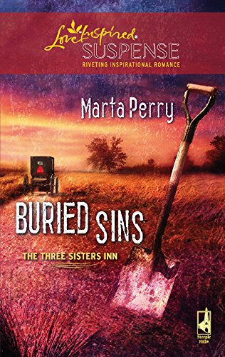 Buried Sins (Three Sisters Inn, Book 3) (Steeple Hill Love Inspired Suspense #80)