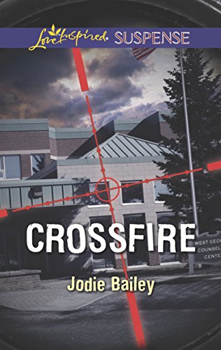 Crossfire (Love Inspired Suspense)