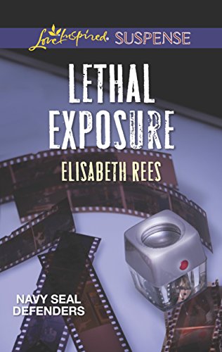 Lethal Exposure (Navy SEAL Defenders, 1)