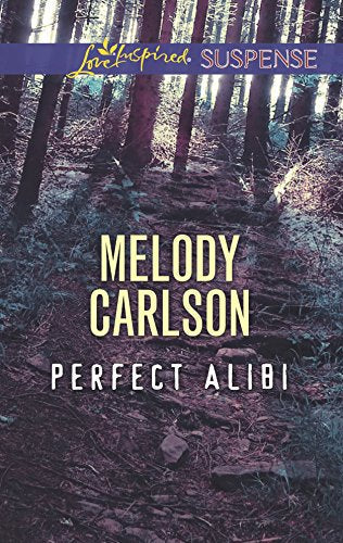 Perfect Alibi (Love Inspired Suspense)