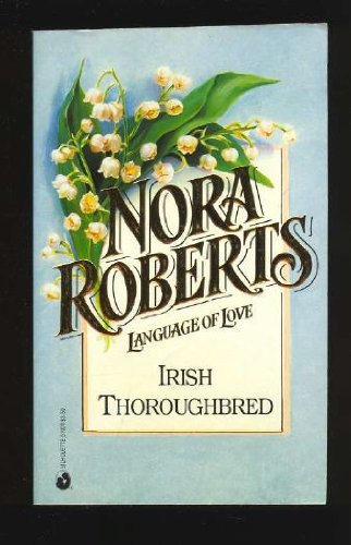 Irish Thoroughbred (Silhouette Language of Love #1)