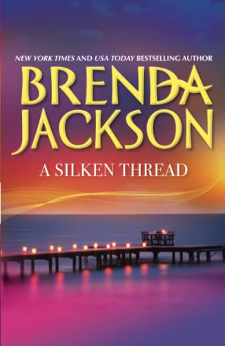 A Silken Thread: A Second Chance African American Romance