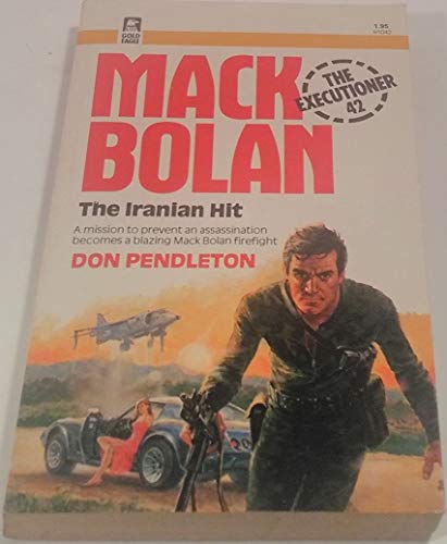 Iranian Hit (Executioner #42 Mack Bolan) (Paperback))