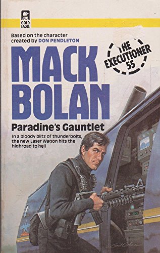 Paradine's Gauntlet (The Executioner/Mack Bolan #55)