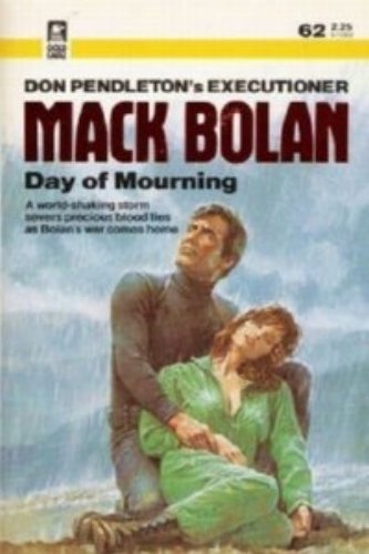 Day of Mourning (Executioner/Mack Bolan #62)