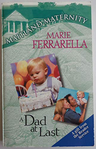 A Dad at Last (Maitland Maternity, Book 12)
