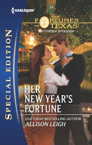 Her New Year's Fortune (The Fortunes of Texas: Southern Invasion, 1)