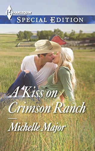 A Kiss on Crimson Ranch (Harlequin Special Edition)