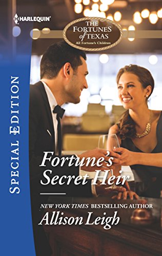 Fortune's Secret Heir (The Fortunes of Texas: All Fortune's Children, 1)