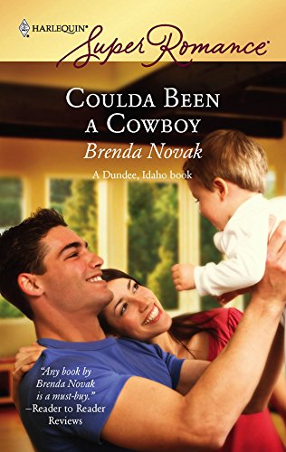 Coulda Been a Cowboy (Dundee Idaho, 8)