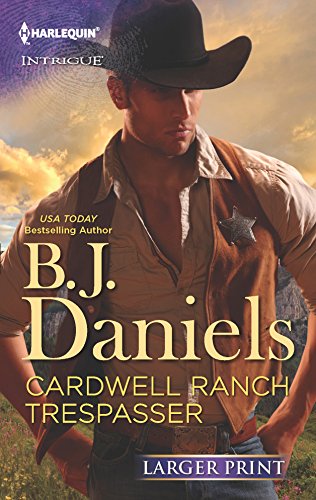 Cardwell Ranch Trespasser (Harlequin LP Intrigue)