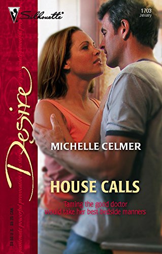 House Calls (Harlequin Desire)