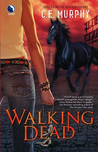 Walking Dead (The Walker Papers  Book 4)