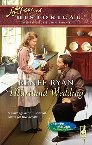 Heartland Wedding (After the Storm: The Founding Years, Book 2) (Steeple Hill Love Inspired Historical #49)