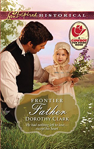 Frontier Father (Love Inspired Historical)