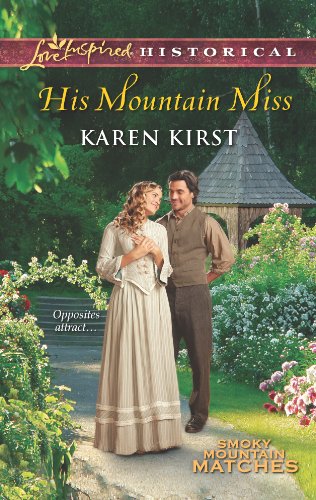 His Mountain Miss (Smoky Mountain Matches, 3)